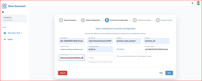 OneConnect Databricks Connection Configuration screen showing host, HTTP path, catalog, schema, and Topics Regex fields pre-filled